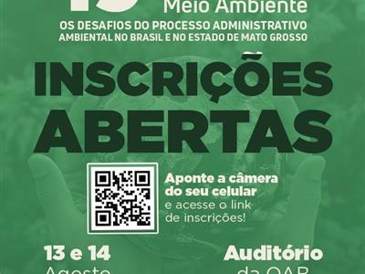 Foto da Notícia: 19º Congresso Nacional de Meio Ambiente da OAB-MT discutirá processos administrativos e questões ambientais da atualidade