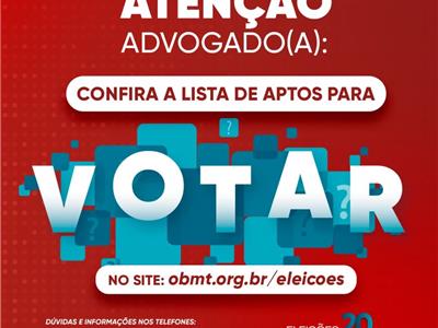 Foto da Notícia: OAB-MT divulga lista de advogadas e advogados aptos a votar